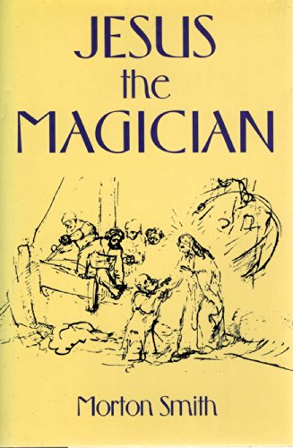 Imagen de archivo de Jesus the magician a la venta por Half Price Books Inc.
