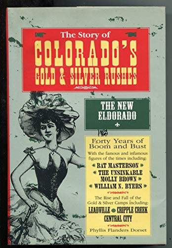 9781566193795: The Story of Colorado's Gold and Silver Rushes