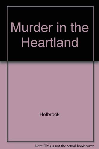 Stock image for Murder in the Heartland for sale by ThriftBooks-Atlanta