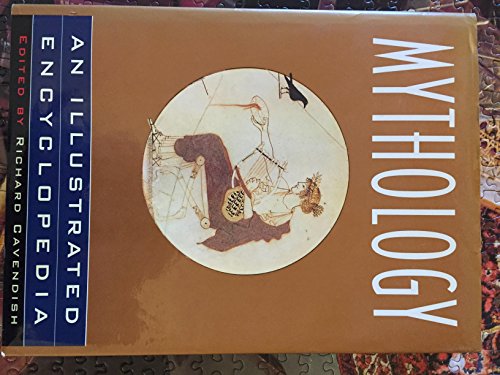 9781566193894: Mythology: An Illustrated Encyclopedia