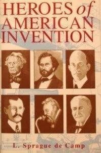 Stock image for Heroes of American Invention for sale by OwlsBooks