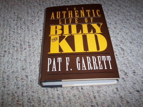 Beispielbild fr Authentic Life of Billy the Kid zum Verkauf von Books From California