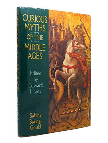 Stock image for Curious Myths of the Middle Ages for sale by HPB-Diamond