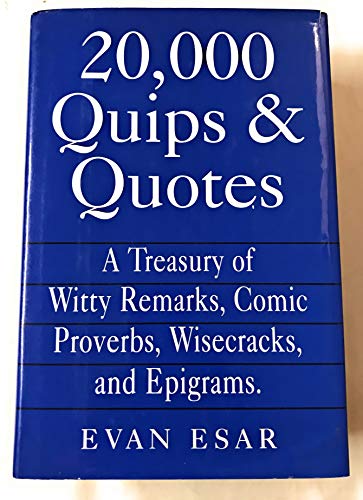 Stock image for 20,000 Quips & Quotes for sale by SecondSale