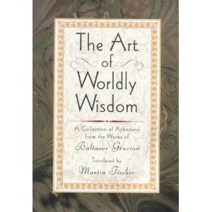 Beispielbild fr Art of Worldly Wisdom zum Verkauf von Once Upon A Time Books