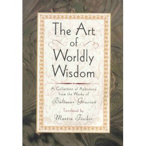 9781566195300: Title: The Art of Wordly Wisdom