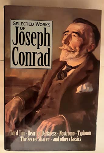Stock image for SELECTED WORKS OF JOSEPH CONRAD: LORD JIM; HEART OF DARKNESS; NOSTROMO; TYPHOON; THE SECRET SHARER; THE NIGGER OF THE NARCISSUS etc. for sale by German Book Center N.A. Inc.