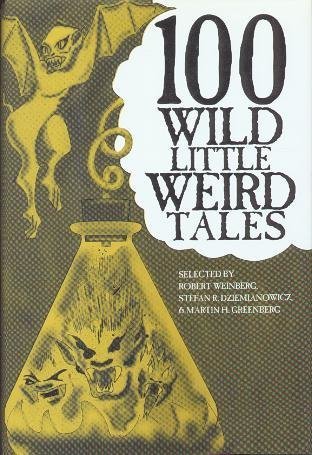 9781566195577: 100 Wild Little Weird Tales