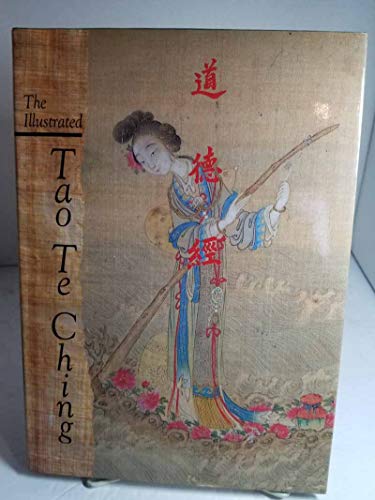 Stock image for The Illustrated Tao Te Ching for sale by Off The Shelf