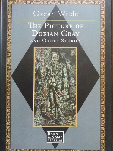 Stock image for The Picture of Dorian Gray: Lord Arthur Savile's Crime; The Canterville Ghost; The Sphinx Without a Secret; & The Model Millionaire for sale by Top Notch Books