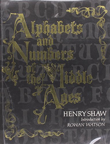 Beispielbild fr Alphabets and Numbers of the Middle Ages zum Verkauf von Wonder Book