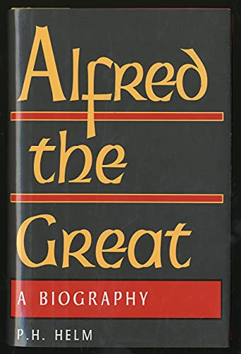 Imagen de archivo de Alfred the Great: A Biography a la venta por Wonder Book