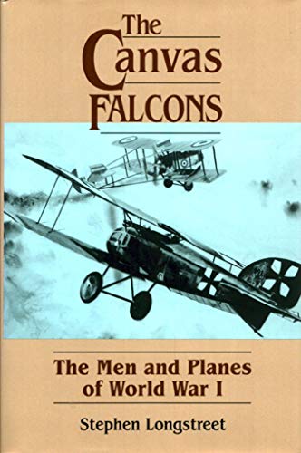 Stock image for Canvas Falcons: The Men and the Planes of WW1 for sale by Bookends