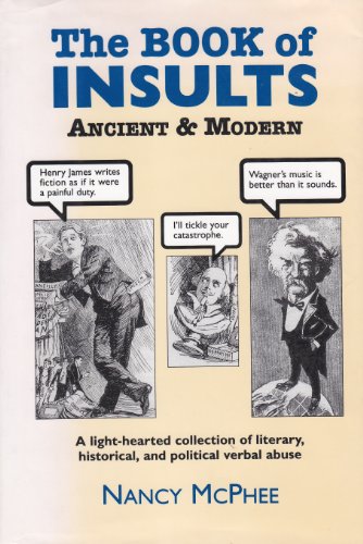 Imagen de archivo de Book of Insults Ancient and Modern a la venta por Orion Tech