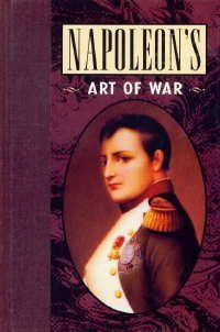 Imagen de archivo de Napoleon's Art of War a la venta por Better World Books