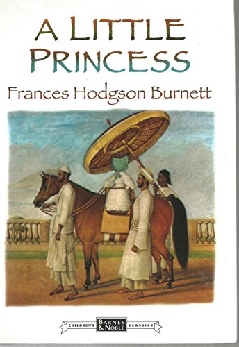 Beispielbild fr Little Princess, A: The Story of Sara Crewe zum Verkauf von Kingship Books