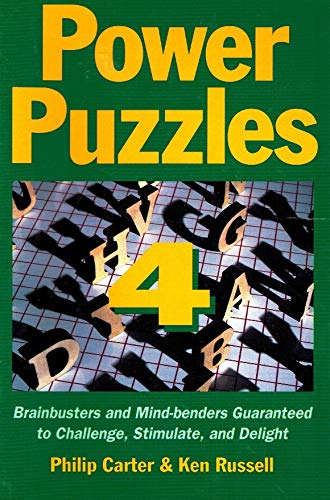 Beispielbild fr Power Puzzles 4: Brainbusters and Mind-benders Guaranteed to Challenge, Stimulate, and Delight zum Verkauf von HPB-Ruby