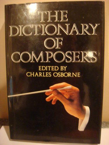 Beispielbild fr Dictionary of Composers zum Verkauf von Better World Books