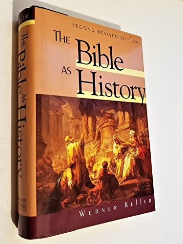 9781566198011: The Bible As History