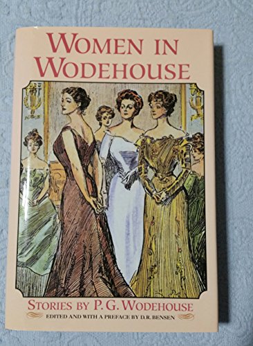 Beispielbild fr Women in Wodehouse: Stories zum Verkauf von Better World Books