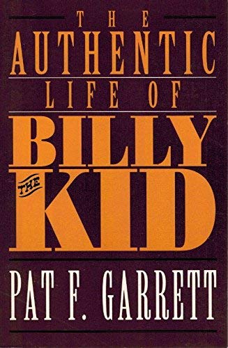 Imagen de archivo de Authentic Life of Billy the Kid a la venta por HPB-Diamond