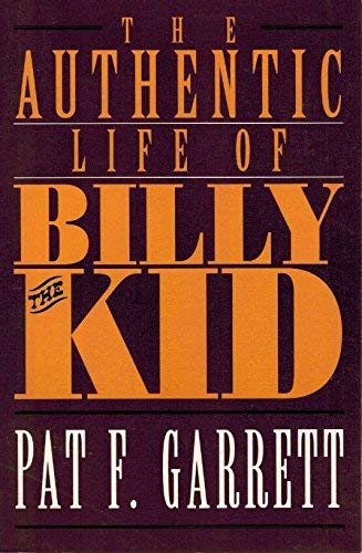 Stock image for Authentic Life of Billy the Kid for sale by HPB-Diamond
