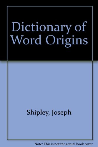 Stock image for Dictionary of Word Origins for sale by ThriftBooks-Dallas