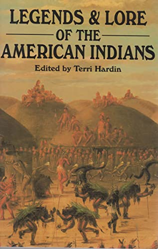 Stock image for Legends & Lore of the American Indians for sale by Books to Die For