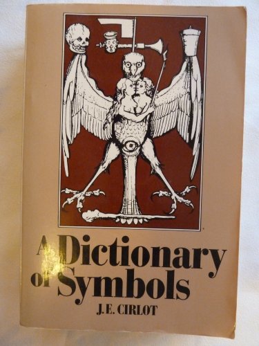 Beispielbild fr A Dictionary of Symbols zum Verkauf von St Vincent de Paul of Lane County