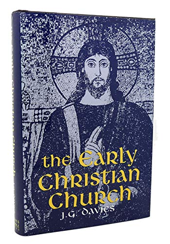 Stock image for The Early Christian Church for sale by Books of the Smoky Mountains