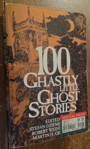 9781566199216: 100 Ghastly Little Ghost Stories