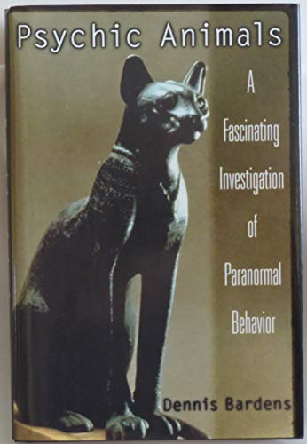 Stock image for Psychic Animals: A Fascinating Investigation of Paranormal Behavior for sale by Bayside Books