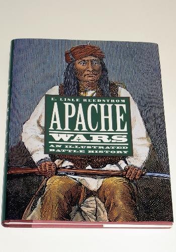 Imagen de archivo de Apache wars: An illustrated battle history a la venta por Half Price Books Inc.