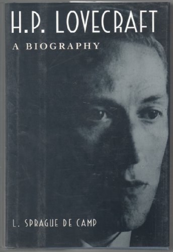 9781566199940: H.P. Lovecraft: A Biography [Hardcover] by De Camp, L. Sprague