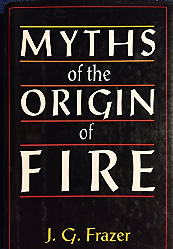 Beispielbild fr Myths of the Origin of Fire zum Verkauf von SecondSale
