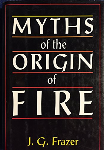 Stock image for Myths of the Origin of Fire for sale by Housing Works Online Bookstore