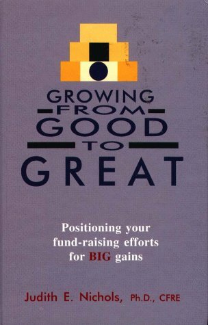 Imagen de archivo de Growing from Good to Great a la venta por Better World Books