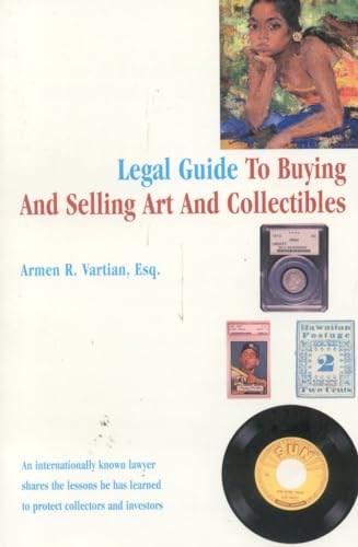 Stock image for Legal Guide to Buying and Selling Art and Collectibles for sale by Wonder Book