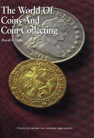 Stock image for The World of Coins and Coin Collecting for sale by WorldofBooks