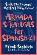 Stock image for Armada Strategies for Spanish 21 for sale by HPB-Diamond