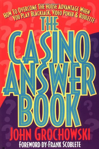 The Casino Answer Book (9781566251075) by Grochowski, John