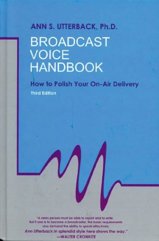 Beispielbild fr Broadcast Voice Handbook: How to Polish Your On-Air Delivery zum Verkauf von ThriftBooks-Atlanta