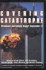 Imagen de archivo de Covering Catastrophe a la venta por Gulf Coast Books