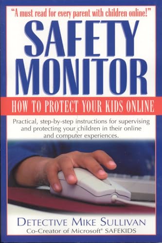 Beispielbild fr Safety Monitor: How to Protect Your Kids Online zum Verkauf von ThriftBooks-Atlanta