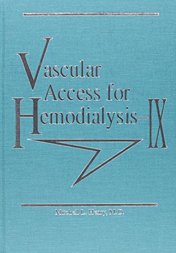 Stock image for Vascular Access for Hemodialysis IX for sale by Kennys Bookshop and Art Galleries Ltd.