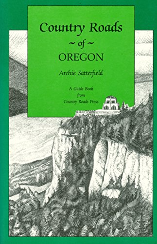 Beispielbild fr Country Roads of Oregon zum Verkauf von St Vincent de Paul of Lane County