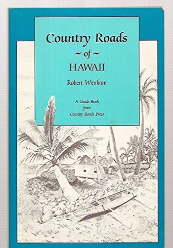 Beispielbild fr Country Roads of Hawaii zum Verkauf von ThriftBooks-Dallas