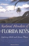 Stock image for Natural Wonders of the Florida Keys for sale by ThriftBooks-Atlanta