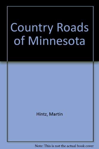 Stock image for Country Roads of Minnesota for sale by HPB-Diamond