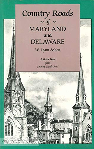 Imagen de archivo de Country Roads of Maryland & Delaware a la venta por Wonder Book
